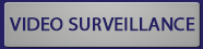 TOTAL 1 SECURITY, Video Surveillance